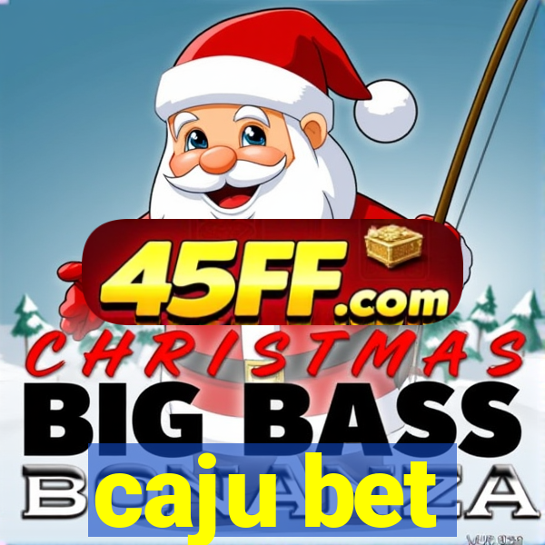 caju bet